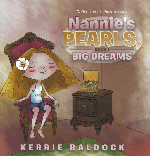 Nannie's Pearls - Book 1 - BIG DREAMS